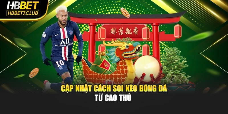 Cập nhật cách soi kèo bóng đá từ cao thủ 