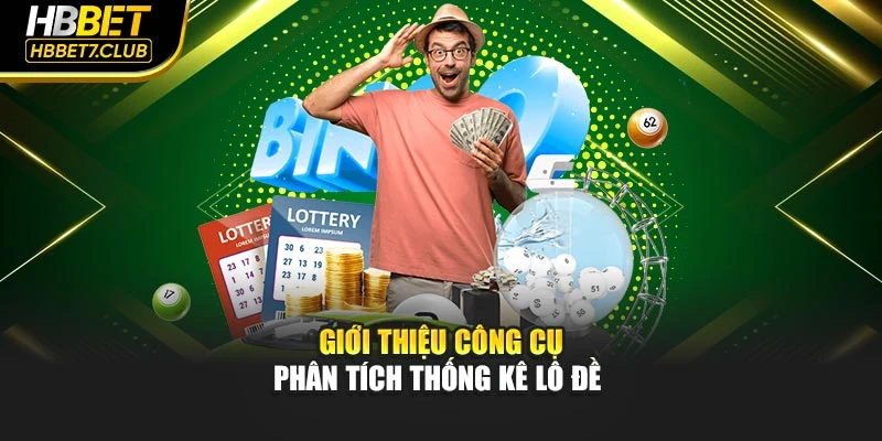 Giới thiệu công cụ phân tích thống kê lô đề 